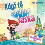 Když tě zasáhne láska - Bojan Ljubenovič