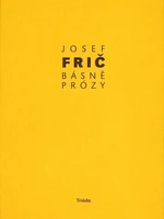 Básně, prózy - Josef Fric