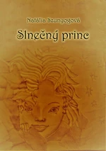 Slnečný princ - Natália Szunyogová - e-kniha