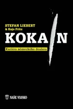 Kokain - Liebert Stefan, Kajo Fritz