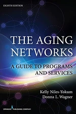 The Aging Networks, 8th Edition