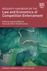 Research Handbook on the Law and Economics of Competition Enforcement