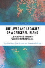 The Lives and Legacies of a Carceral Island