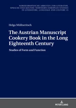 The Austrian Manuscript Cookery Book in the Long Eighteenth Century