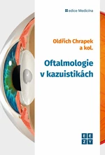 Oftalmologie v kazuistikách - Oldřich Chrapek