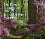 Du Pont Gardens of the Brandywine Valley - McDowell Marta, Charles A. Birnbaum, Larry Lederman