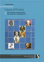 Causa efficiens - Tomáš Machula