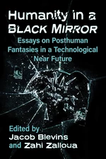 Humanity in a Black Mirror