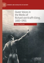 Queer Voices in the Works of Richard von Krafft-Ebing, 1883â1901
