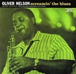 Oliver Nelson - Screamin' the Blues (LP) Disco de vinilo