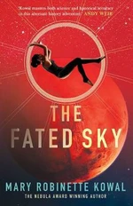 The Fated Sky - Mary Robinette Kowal