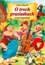 O troch prasiatkach a iné rozprávky