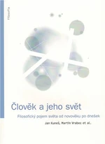 Člověk a jeho svět - Jan Kuneš, Martin Vrabec