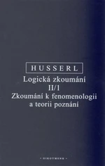 Logická zkoumání II/1 - Edmund Husserl