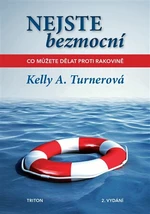 Nejste bezmocní - Kelly A. Turner