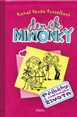 Deník mimoňky Příběhy z neslavnýho života - Rachel Renée Russellová