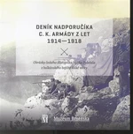 Deník nadporučíka c.k. armády z let 1914 - 1918 - Václav Štěpánek