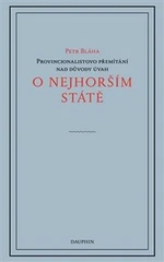O nejhorším státě - Petr Bláha