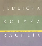 Fantastický realismus 1960 - 1966: Jan Jedlička - Vladivoj Kotyza - Mikuláš Rachlík - Vojtěch Lahoda, Marie Rakušanová, Jan Jedlička, Lenka Kodlová, M