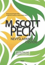 Nevyšlapanou cestou - Morgan Scott Peck