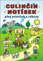 Culinčin notísek plný písniček a zábavy - Marta a Petr Soukupovi