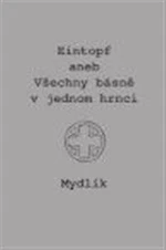 Eintopf aneb Všechny básně v jednom hrnci - Miroslav Krůta