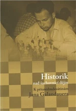 Historik nad šachovnicí dějin - Dagmar Hájková, Luboš Velek