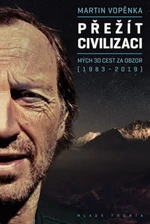 Přežít civilizaci - Martin Vopěnka