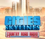 Cities: Skylines - Country Road Radio DLC Steam CD Key