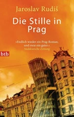 Die Stille in Prag - Jaroslav Rudiš