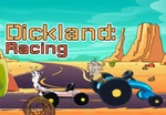 Dickland: Racing Steam CD Key
