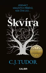 Škvíra - C. J. Tudor