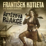 Řetězová reakce - František Kotleta - audiokniha