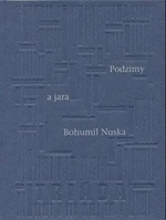 Podzimy a jara - Bohumil Nuska