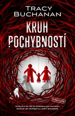 Kruh pochybností - Tracy Buchanan - e-kniha