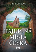 Tajuplná místa Česka - Jitka Lenková - e-kniha