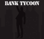 Bank Tycoon Steam CD Key