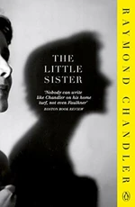 The Little Sister - Raymond Chandler