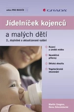 Jídelníček kojenců a malých dětí - Martin Gregora, Dana Zákostelecká - e-kniha