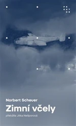 Zimní včely - Norbert Scheuer, Erasmus Scheuer