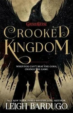 Six of Crows Book 2 - Crooked Kingdom - Leigh Bardugová