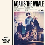 Noah And The Whale - Last Night On Earth (LP + 7" Vinyl) Disco de vinilo