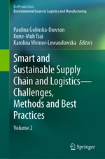 Smart and Sustainable Supply Chain and Logistics â Challenges, Methods and Best Practices