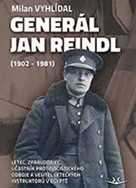 Generál Jan Reindl - Milan Vyhlídal