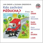 Kdo zachrání Pižďucha - Zuzana Onderová, Jan Onder - audiokniha
