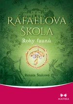 Rafaelova škola: Rohy faunů - Renata Štulcová - e-kniha