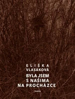 Byla jsem s našima na procházce - Eliška Vlasáková - e-kniha