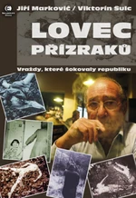 Lovec přízraků - Viktorín Šulc, Jiří Markovič - e-kniha