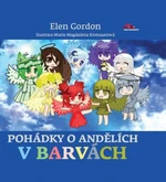 Pohádky o andělích v barvách - Gordon Elen