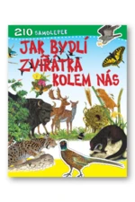 Jak bydlí zvířátka kolem nás